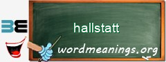 WordMeaning blackboard for hallstatt